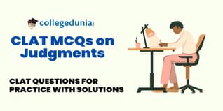 CLAT MCQs on Judgments: CLAT Questions for Practice with Solutions
